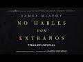 NO HABLES CON EXTRAÑOS | Trailer Oficial (Universal Pictures) - HD