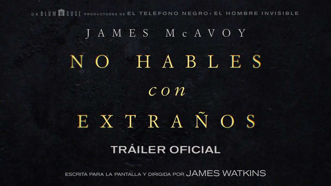 NO HABLES CON EXTRAÑOS | Trailer Oficial (Universal Pictures) - HD