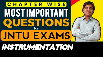 Instrumentation | Know the Most important topics and questions | JNTU | IV BTech EEE | Reddaiah