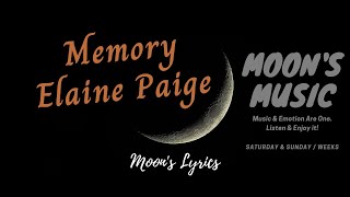 ♪ Memory - Elaine Paige ♪ | Lyrics | Moon's Music Channel