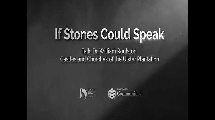 Dr. William Roulston - Castles and Churches of the Ulster Plantation