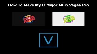How To Make My G Major 40 In Sony Vegas Pro Instructions In Description