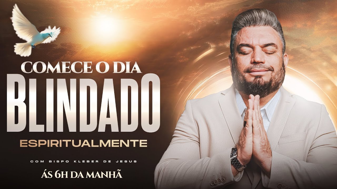 ORAÇÃO DA MANHÃ 27 DE FEVEREIRO | BISPO KLEBER DE JESUS 