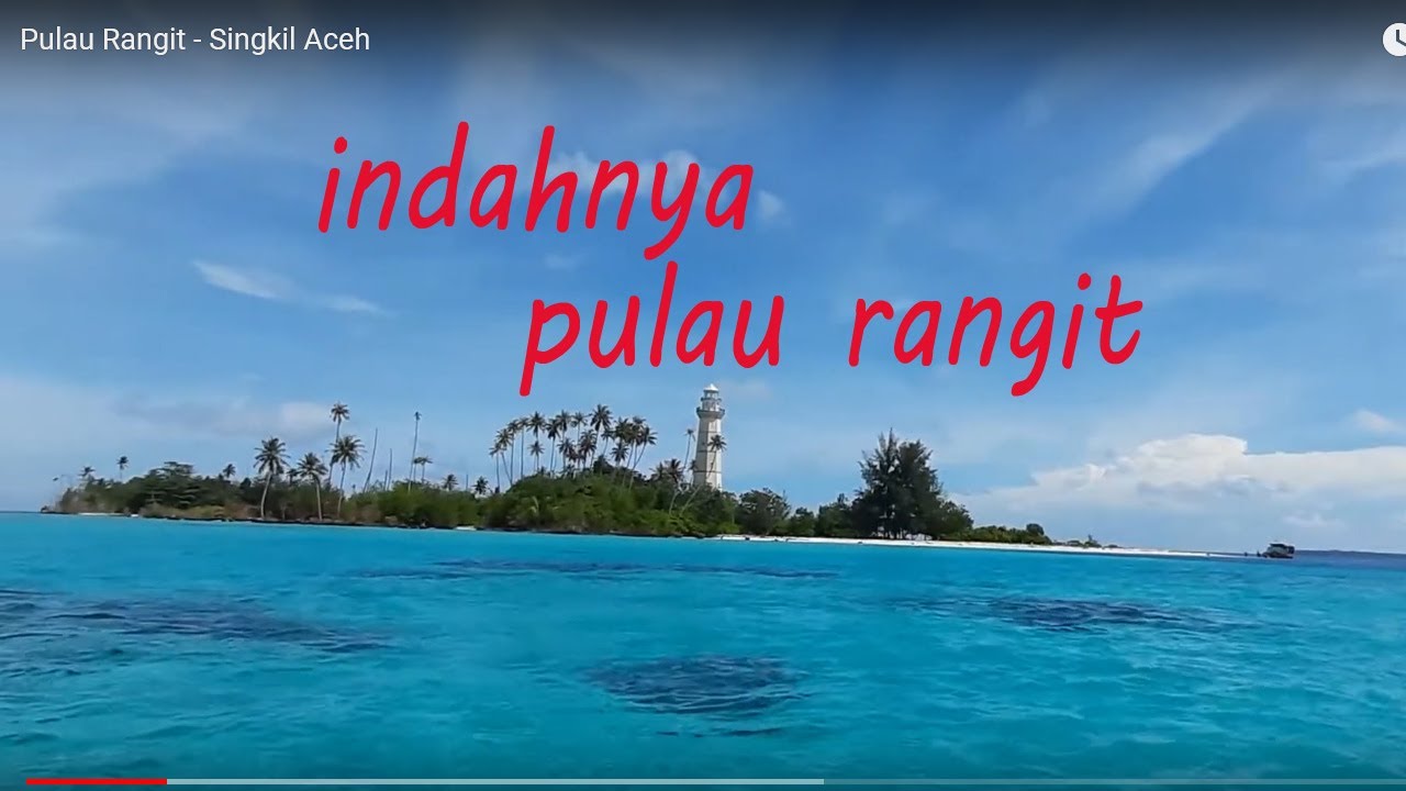 Pulau Rangit - Singkil Aceh