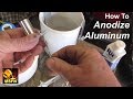 ⚡️How To Anodize Aluminum Parts Easily In The Home Shop - MSFN