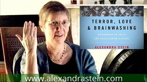 Terror, Love & Brainwashing - Interview with Alexandra Stein, Ph.D. (Cult Expert)