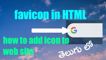 favicon IN Html Telgulu || how to add Icon to website telugu lo || favicon IN Html Telgulu