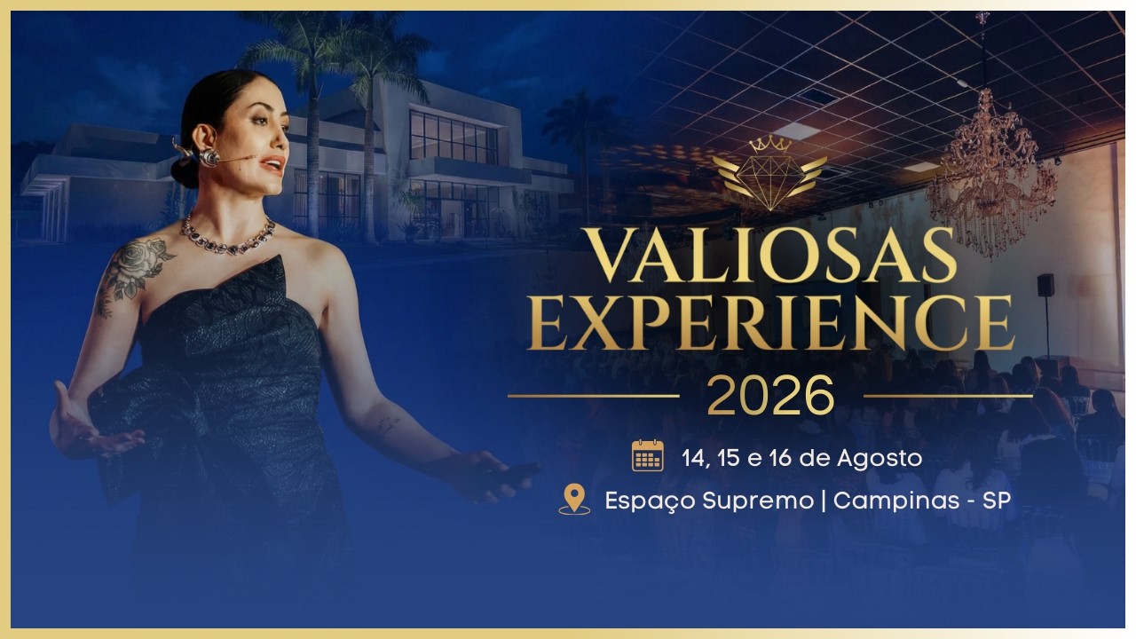 ABERTURA DE INGRESSOS - VALIOSAS EXPERIENCE 2026