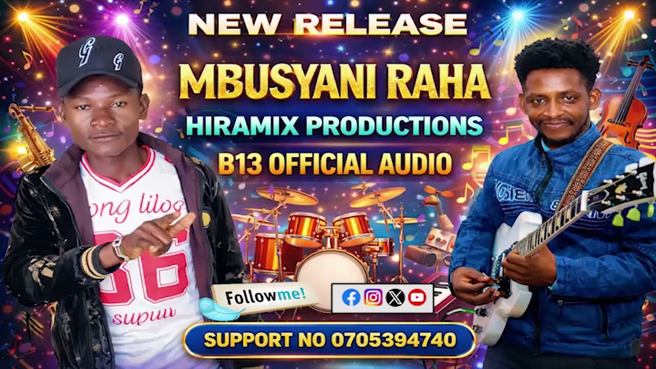 Hiramix Productions by Mbusyani Raha B13 official Audio