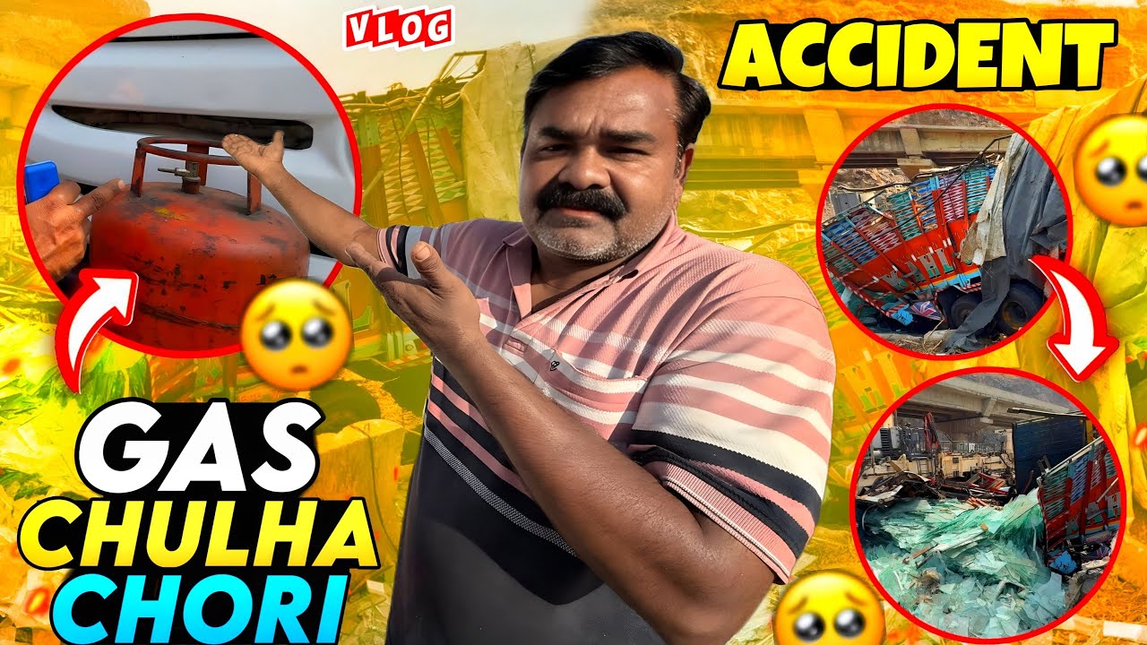 Dangerous Truck Accident 😱 || Gas Chulha Chori Ho Gaya 😡 #vtravelvlogs 