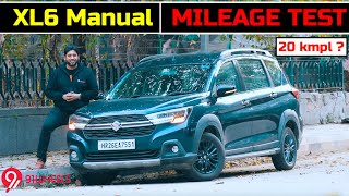 Maruti XL6 Petrol Manual Mileage Test || Fuel Economy Run of 6-seater Nexa MPV