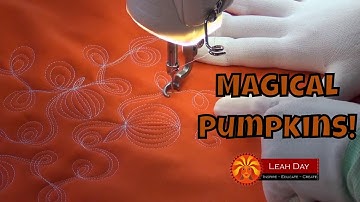 Machine Quilting Magical Pumpkins - Beginner Quilting Tutorial with Leah Day