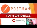 Postman Beginners Tutorial - 14 | Path Variables | Endpoint Parameterization  |