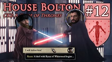 Now I Am the Master! | CK2 Game of Thrones - House Bolton #12