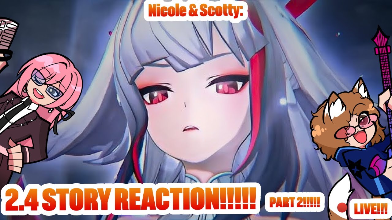 🔴LIVE! ZZZ 2.4 STORY REACTION PART 2!!!!! WE'RE GONNA DIALYN FOR THE END!!!!! | Zenless Zone Zero