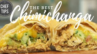 Best Chimichanga Recipe | Recipe for Chimichangas | Chef Tips 