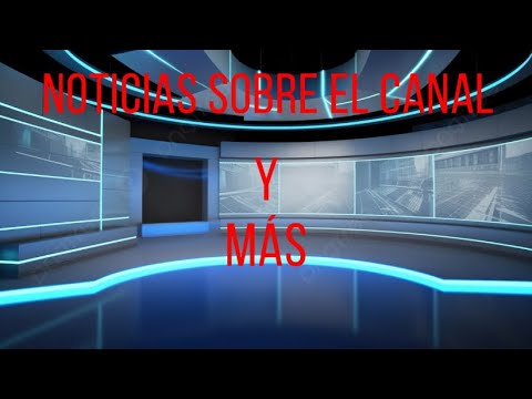 Noticias del canal y más - YouTube