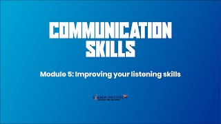 Module 5: Improving your listening skills [TRAINING]