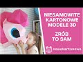 Niesamowite kreatywne, kartonowe,  modele 3D dla dzieci i dorosłych.