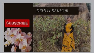 dehiti bakhor❤assamese song