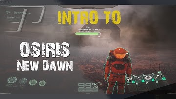 Intro To - Osiris: New Dawn