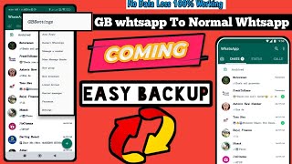 Gb Whatsapp புடிக்கலையா Gb Whatsapp To Normal whatsapp Backup Restore | without Google Drive Gk Tech screenshot 3