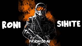 PASRAH DO AU RONI SIHITE X NARUKAMI