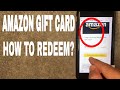 ✅  How To Redeem Amazon Gift Cards On Amazon 🔴