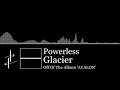 Powerless - Glacier | Piano House