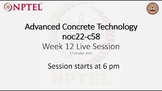 Advanced Concrete Technology noc22 ce58 Week 12 Problem Solving Session, 17 October 2022