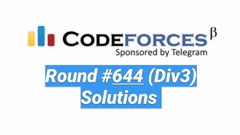 Codeforces Round #644 (Div3) or (Div 4) God Knows!!