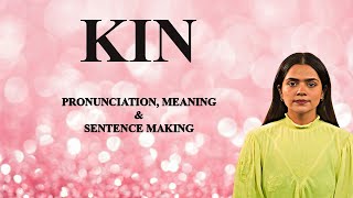 Famous KIN - Meaning_&_Pronunciation_Word_World_Audio_Video_Dictionary Profile