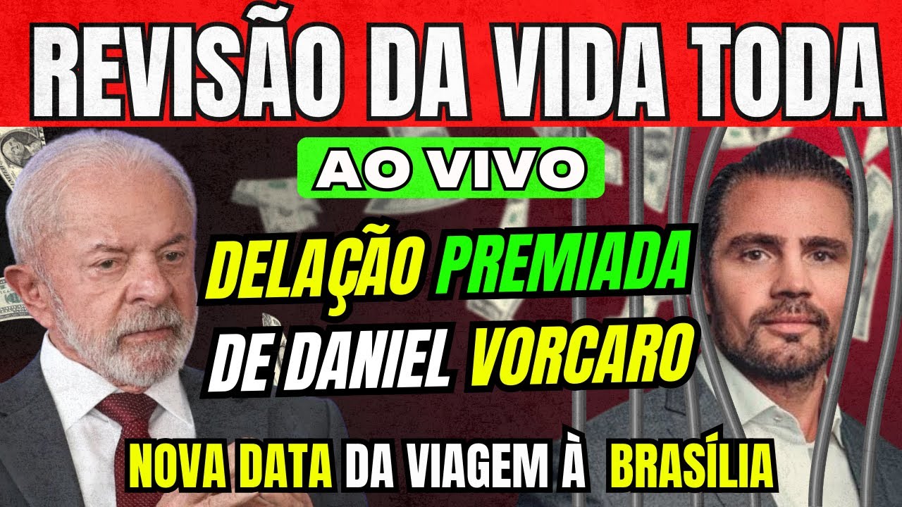 URGENTE! DELAÇÃO PREMIADA DE VORCARO | REVISÃO DA VIDA TODA E A VIAGEM À BRASÍLIA