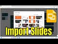 How To Import Slides on Google Slide Presentation [Guide]