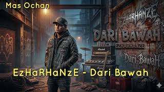 Ezharhanze  Dari Bawah Cover Rock