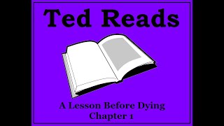 A Lesson Before Dying Ernest J Gaines Chapter 1