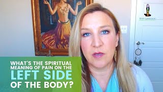 What's the Spiritual Meaning of Left Side Pain?