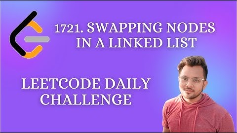 1721. Swapping Nodes in a Linked List | Leetcode Daily Challenge | Medium level Problem