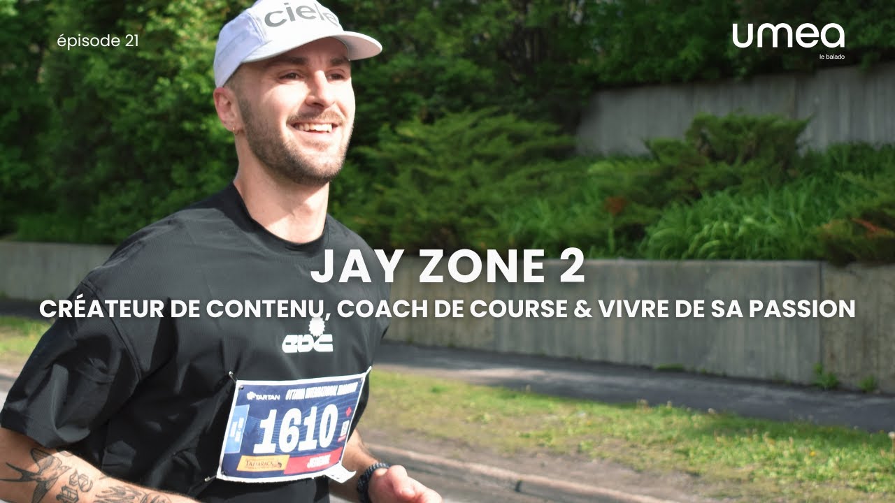 Jay Zone 2 — Créateur de contenu, coach de course & vivre de sa passion