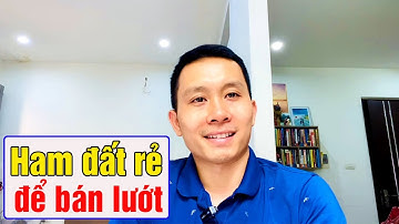 Ham rẻ đất nền Phú Cát Quốc Oai Hòa Lạc - Nhà đầu tư đặt cọc nhanh để bán lướt nào ngờ