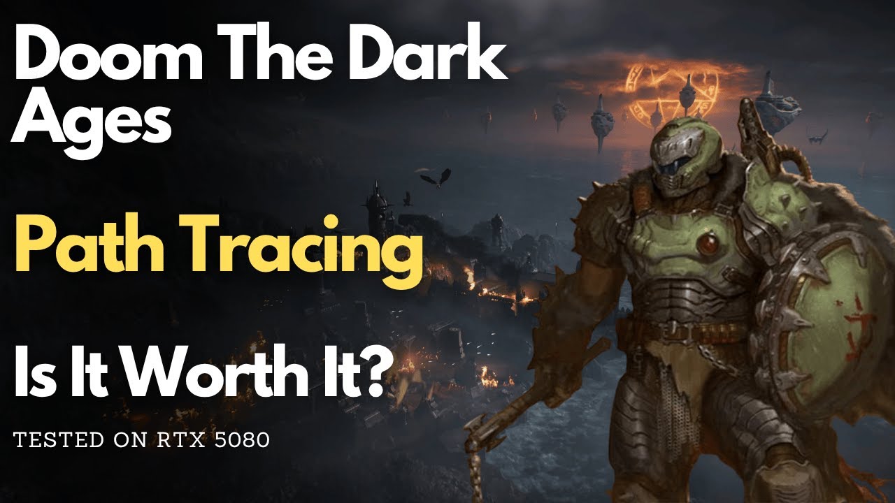 Doom The Dark Ages Path Tracing on RTX 5080 – Is It Worth It?