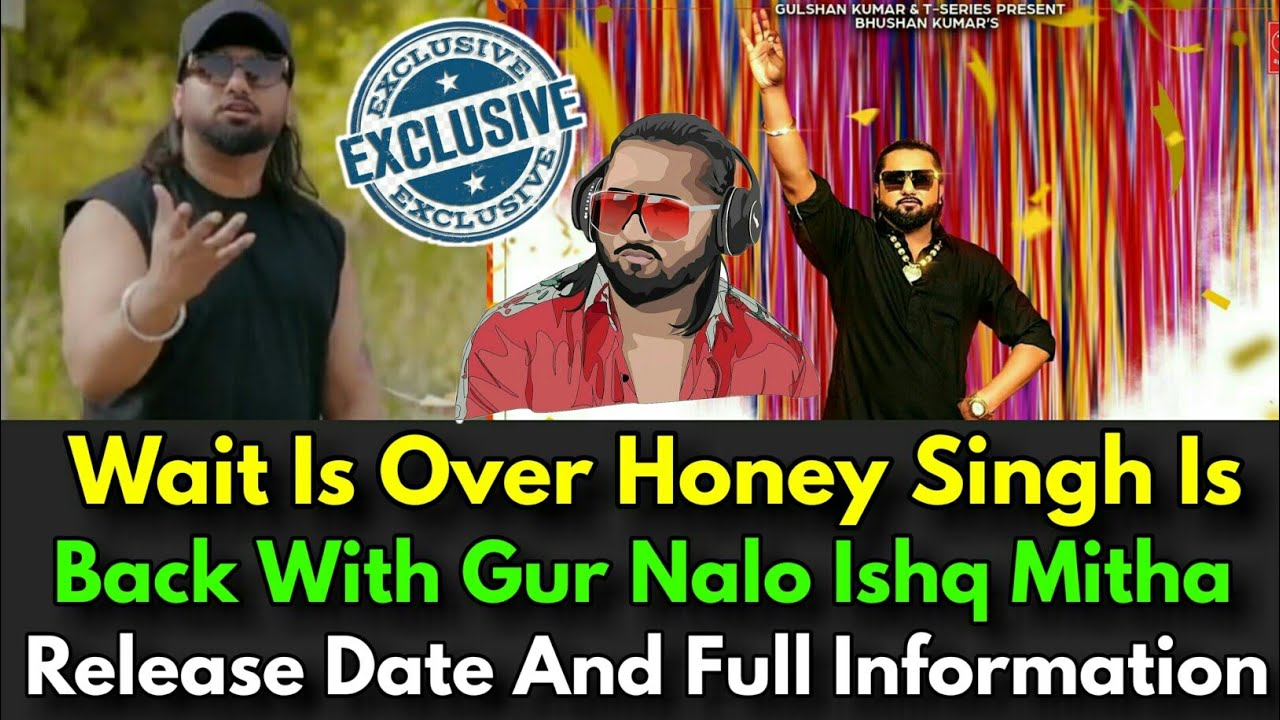 Honey Singhs Upcoming Song Gur Nalo Ishq Mitha Complete Information  Teaser Out 