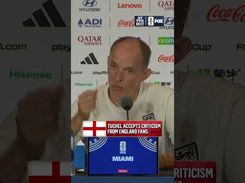 England manager Thomas Tuchel speaks about the criticism he's received over his tactical decisions