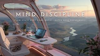 Flow State Deep Work Music - Alpha Beta Focus Music To Boost Concentration And Mental Productivity