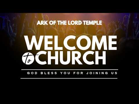 ARK OF THE LORD TEMPLE SUNDAY SERVICE 2026-06-28