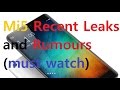 Xiaomi Mi5 and Mi5 Plus Smartphone Leaks Rumours Very Recent and Correct ( Must Watch )