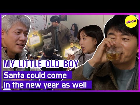 [MY LITTLE OLD BOY] Santa could come in the new year as well (ENGSUB)