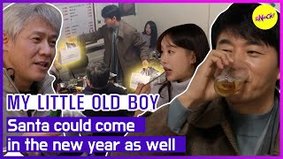 [MY LITTLE OLD BOY] Santa could come in the new year as well (ENGSUB)