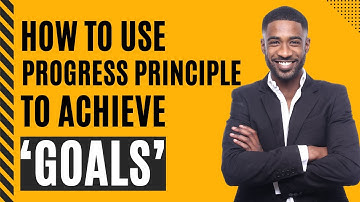 Using The Progress Principle for Goal Achievement with Dr. Iris Firstenberg and Charles Good