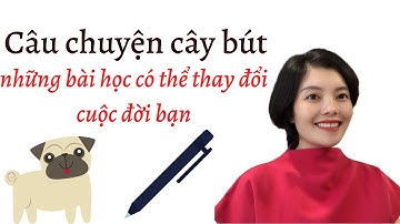 Câu chuyện cây bút | NĂNG ĐOẠN KIM CƯƠNG |GESHE MICHAEL ROACH |  LƯU THANH THÙY